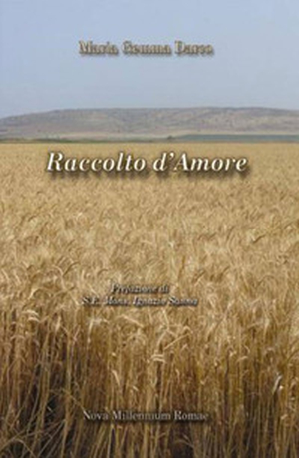 Raccolto d'amore - Librerie.coop Raccolto d'amore - Librerie.coop