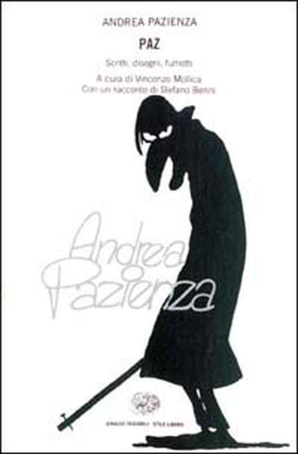 Paz. Scritti, disegni, fumetti - Librerie.coop Paz. Scritti, disegni, fumetti - Librerie.coop