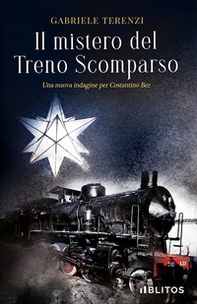 Il mistero del treno scomparso - Librerie.coop Il mistero del treno scomparso - Librerie.coop