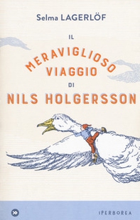 Il meraviglioso viaggio di Nils Holgersson - Librerie.coop