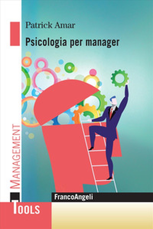 Psicologia per manager - Librerie.coop Psicologia per manager - Librerie.coop