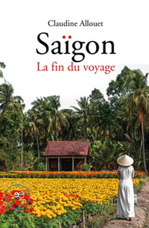 Saïgon. La fin du voyage - Librerie.coop Saïgon. La fin du voyage - Librerie.coop