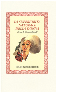 La superiorità naturale della donna - Librerie.coop