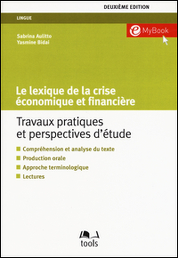 Le lexique de la crise économique et financière. Travaux pratiques et perspectives d'étude - Librerie.coop Le lexique de la crise économique et financière. Travaux pratiques et perspectives d'étude - Librerie.coop
