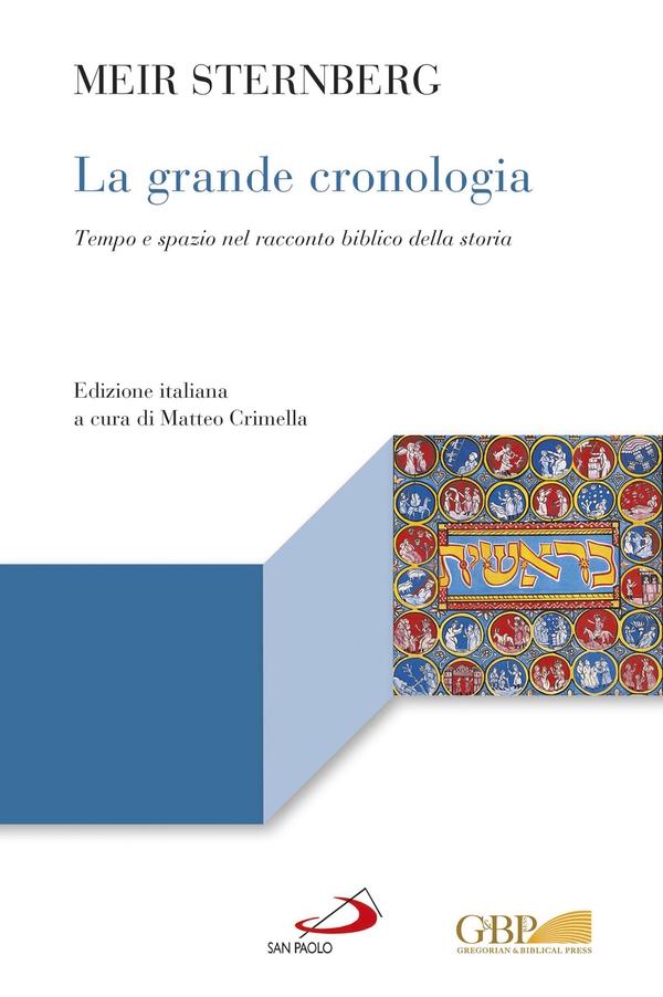 La grande cronologia. Tempo e spazio nel racconto biblico della storia - Librerie.coop La grande cronologia. Tempo e spazio nel racconto biblico della storia - Librerie.coop