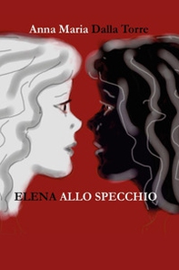Elena allo specchio - Librerie.coop