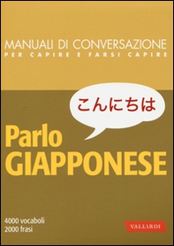 Parlo giapponese. 4000 vocaboli, 2000 frasi - Librerie.coop