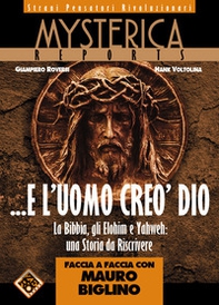 ...E l'uomo creò Dio. La Bibbia, gli Elohim e Yahweh: una storia da riscrivere - Librerie.coop ...E l'uomo creò Dio. La Bibbia, gli Elohim e Yahweh: una storia da riscrivere - Librerie.coop