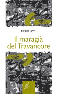 Il maragià del Travancore - Librerie.coop Il maragià del Travancore - Librerie.coop