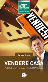 Vendere casa velocemente e al prezzo più alto - Librerie.coop