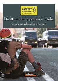 Diritti umani e polizia in Italia. Guida per educatori e docenti - Librerie.coop