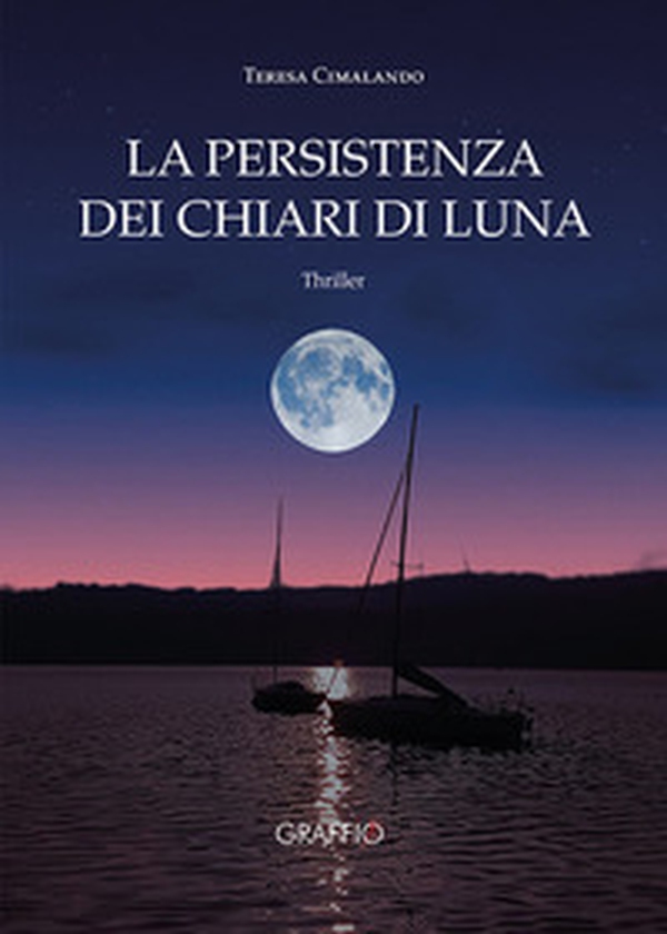 La persistenza dei chiari di luna - Librerie.coop La persistenza dei chiari di luna - Librerie.coop