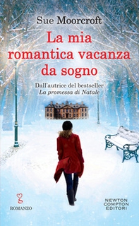 La mia romantica vacanza da sogno - Librerie.coop