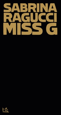 Miss G - Librerie.coop Miss G - Librerie.coop