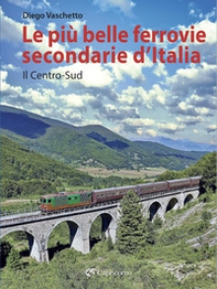 Le più belle ferrovie secondarie - Librerie.coop
