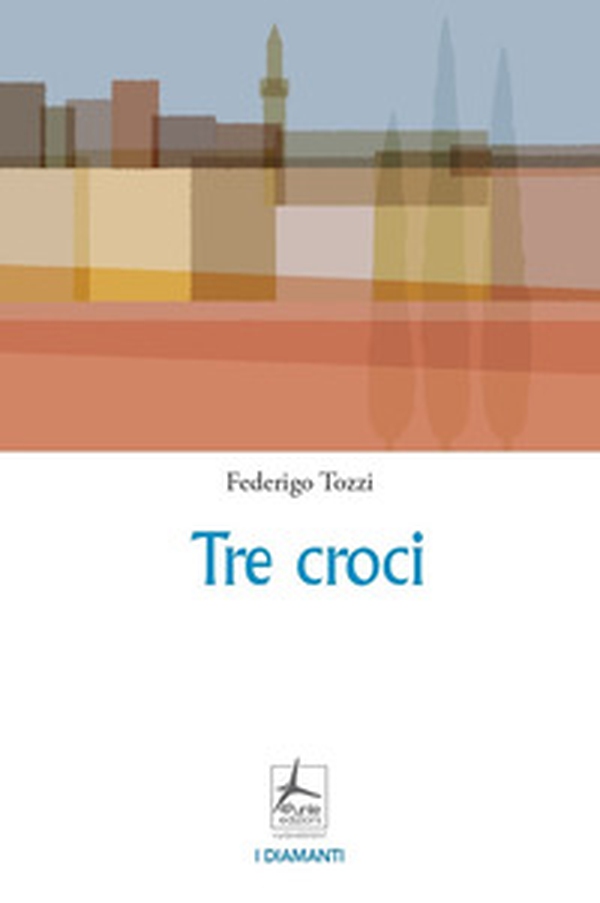 Tre croci - Librerie.coop Tre croci - Librerie.coop