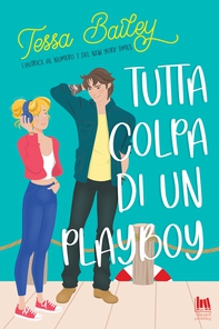 Tutta colpa di un Playboy - Librerie.coop