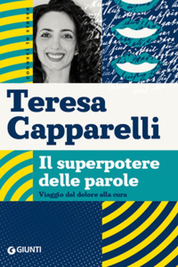 Il superpotere delle parole. Viaggio dal dolore alla cura - Librerie.coop Il superpotere delle parole. Viaggio dal dolore alla cura - Librerie.coop