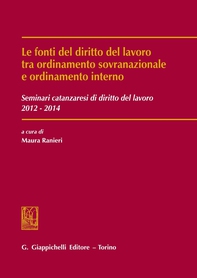 Le fonti del diritto del lavoro tra ordinamento sovranazionale e ordinamento interno - Librerie.coop