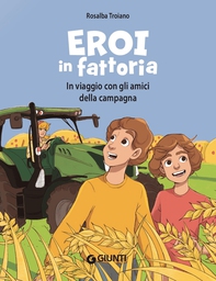 Eroi in fattoria - Librerie.coop Eroi in fattoria - Librerie.coop