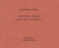 Che cosa farei con tre miliardi - Librerie.coop Che cosa farei con tre miliardi - Librerie.coop