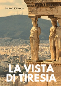 La vista di Tiresia - Librerie.coop