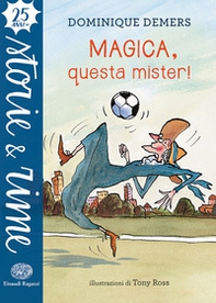 Magica, questa mister! - Librerie.coop