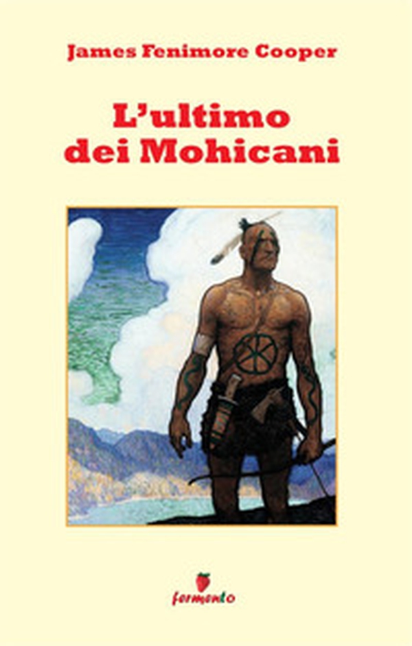 L'ultimo dei Mohicani - Librerie.coop