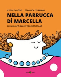 Nella parrucca di Marcella - Librerie.coop Nella parrucca di Marcella - Librerie.coop