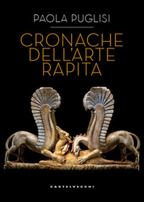Cronache dell'arte rapita - Librerie.coop