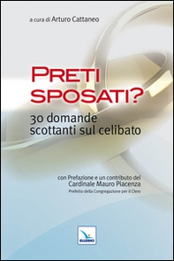 Preti sposati? 30 domande scottanti sul celibato - Librerie.coop