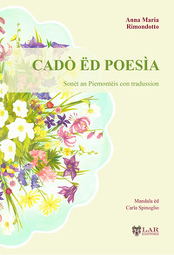 Cadò ëd poesìa. Sonèt an Piemontèis con tradussion - Librerie.coop