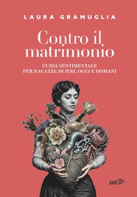 Contro il matrimonio - Librerie.coop Contro il matrimonio - Librerie.coop
