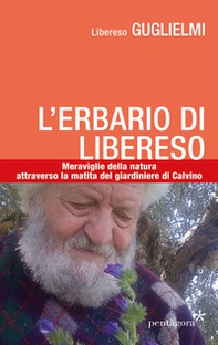 L'erbario di Libereso. Meraviglie della natura attraverso la matita del giardiniere di Calvino - Librerie.coop