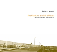 Architettura e città diffusa - Librerie.coop Architettura e città diffusa - Librerie.coop