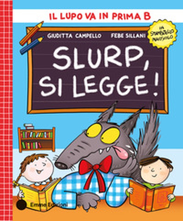 Slurp, si legge! Stampatello maiuscolo - Librerie.coop