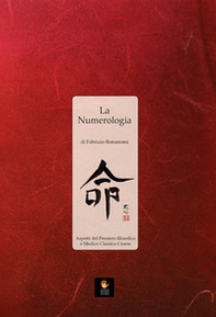 La numerologia. Aspetti del pensiero filosofico e medico classico cinese - Librerie.coop La numerologia. Aspetti del pensiero filosofico e medico classico cinese - Librerie.coop