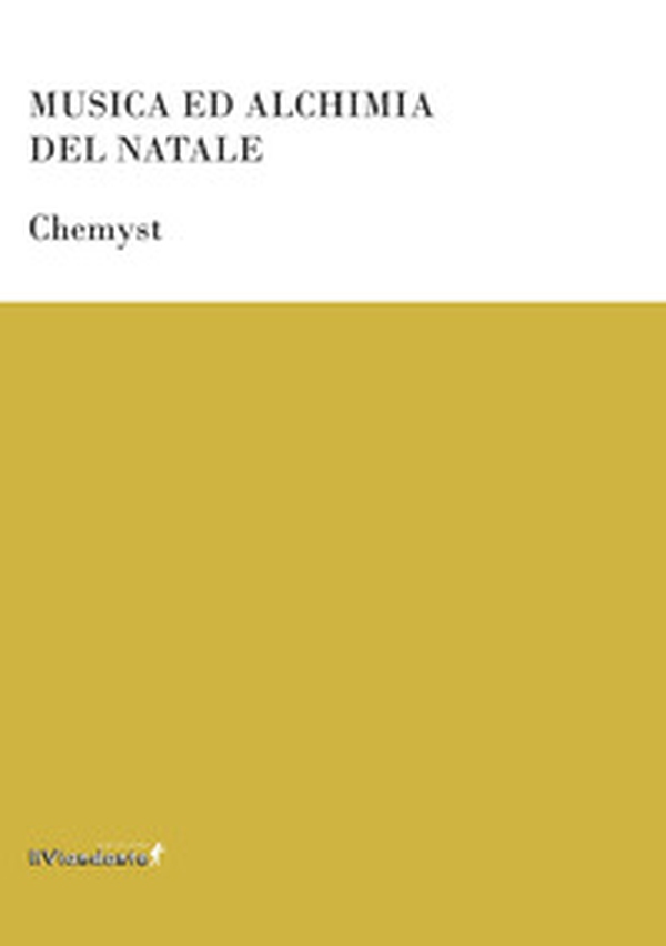 Musica e alchimia del Natale - Librerie.coop Musica e alchimia del Natale - Librerie.coop
