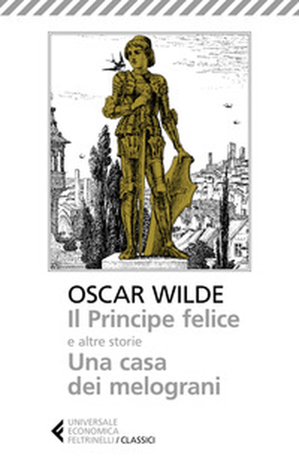 Il principe felice e altre storie-Una casa dei melograni - Librerie.coop Il principe felice e altre storie-Una casa dei melograni - Librerie.coop