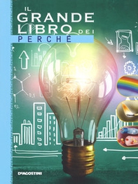 Il grande libro dei perché - Librerie.coop