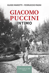 Giacomo Puccini. Intimo - Librerie.coop