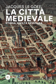 La città medievale - Librerie.coop