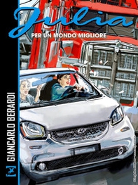 Per un mondo migliore. Julia - Librerie.coop