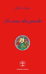 La casa dei giochi - Librerie.coop La casa dei giochi - Librerie.coop
