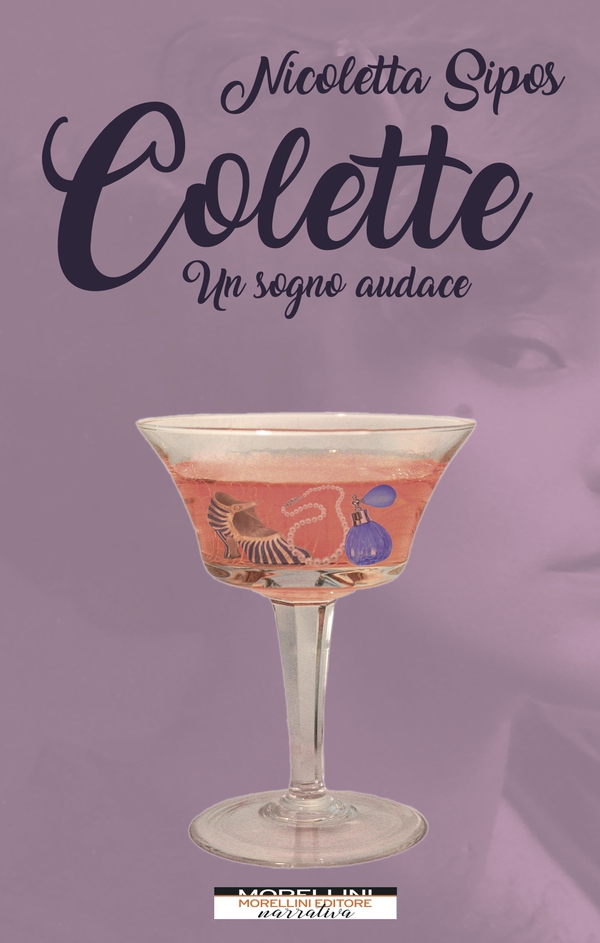 Colette. Un sogno audace - Librerie.coop