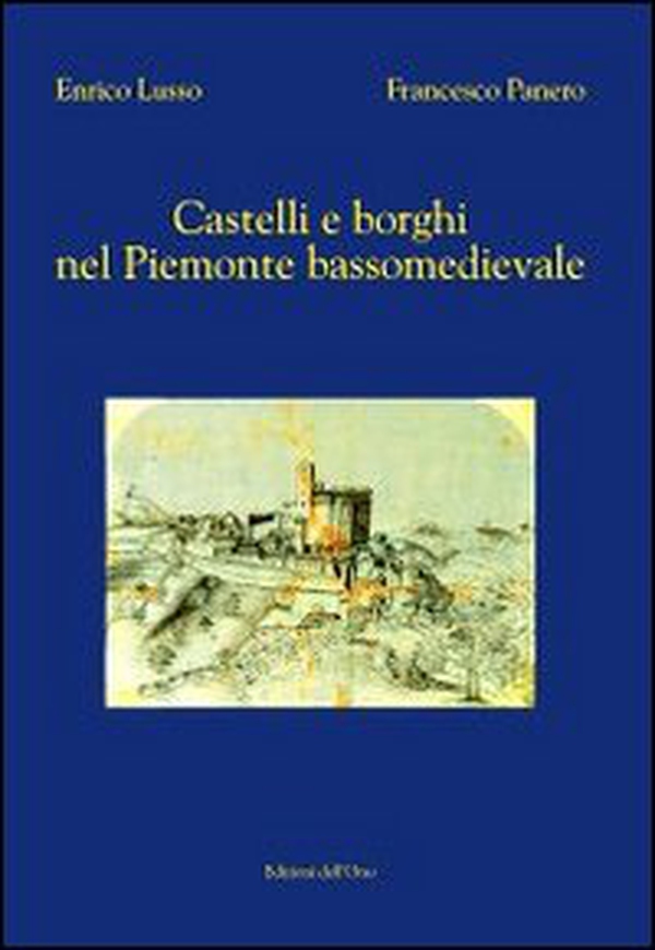 Castelli e borghi nel Piemonte bassomedievale - Librerie.coop Castelli e borghi nel Piemonte bassomedievale - Librerie.coop