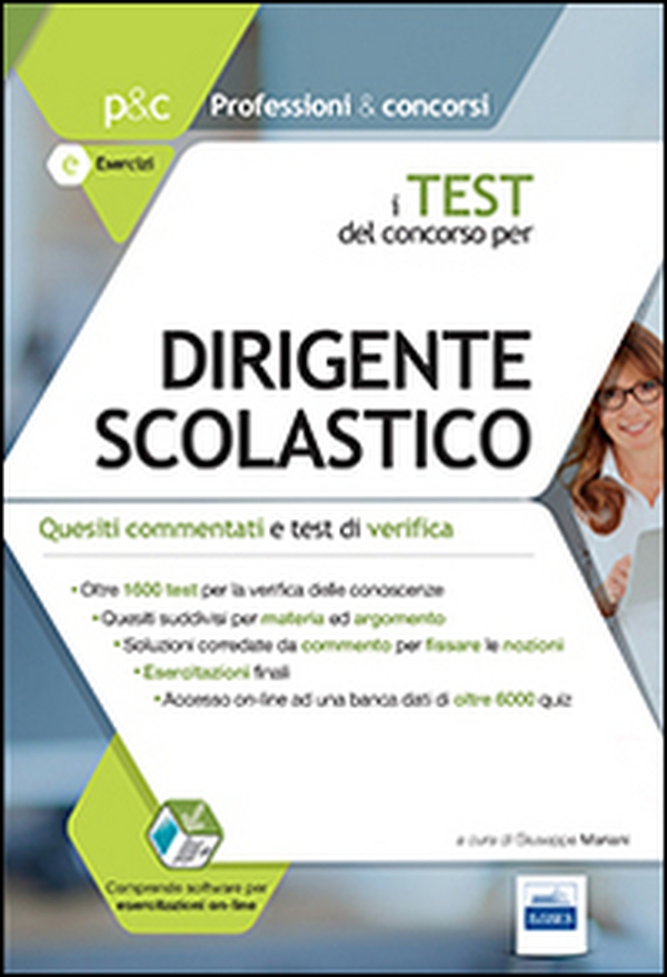 I test del concorso per dirigente scolastico. Quesiti commentati e test di verifica per le prove di selezione - Librerie.coop I test del concorso per dirigente scolastico. Quesiti commentati e test di verifica per le prove di selezione - Librerie.coop