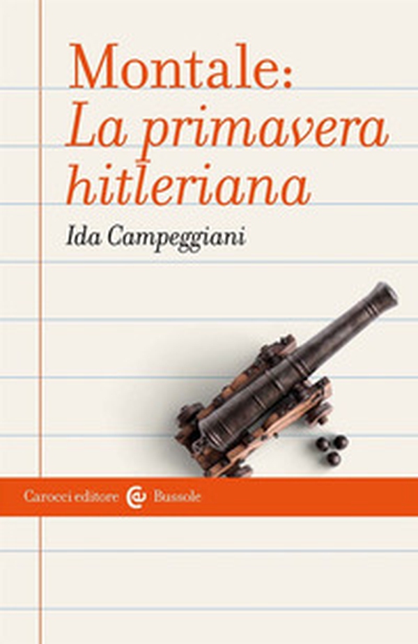 Montale: «La primavera hitleriana» - Librerie.coop Montale: «La primavera hitleriana» - Librerie.coop
