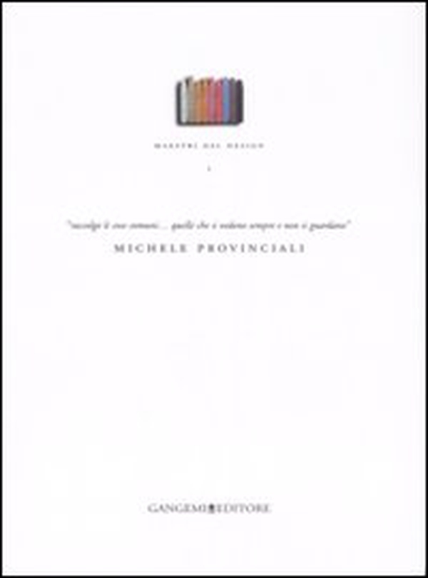 Maestri del design - Vol. 1 - Librerie.coop Maestri del design - Vol. 1 - Librerie.coop
