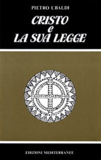 Cristo e la sua legge - Librerie.coop Cristo e la sua legge - Librerie.coop